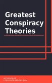 Greatest Conspiracy Theories (eBook, ePUB)