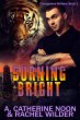 Burning Bright (Chicagoland Shifters,... - Bild 1