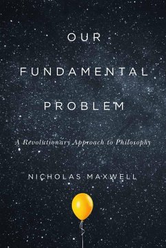 Our Fundamental Problem - Maxwell, Nicholas