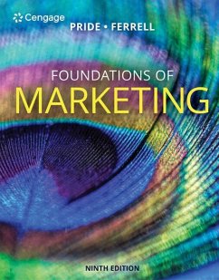 Foundations of Marketing - Pride, William;Ferrell, O. C.