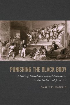 Punishing the Black Body - Harris, Dawn P.