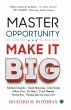 Master Opportunity and Make it Big - Bild 1