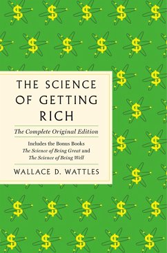The Science of Getting Rich (eBook, ePUB) - Wattles, Wallace D.