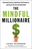 The Mindful Millionaire (eBook, ePUB) The Mindful Millionaire (eBook, ePUB)