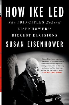 How Ike Led (eBook, ePUB) - Eisenhower, Susan