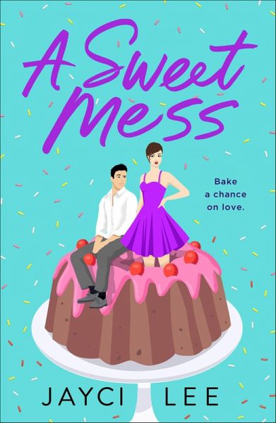 A Sweet Mess (eBook, ePUB)