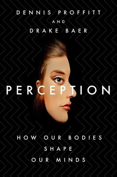 Perception (eBook, ePUB) - Proffitt, Dennis; Baer, Drake