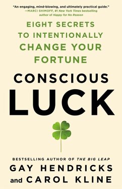 Conscious Luck (eBook, ePUB) - Hendricks, Gay; Kline, Carol