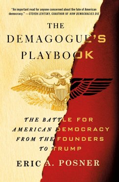 The Demagogue's Playbook (eBook, ePUB) - Posner, Eric A.