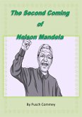 The Second Coming of Nelson Mandela (Madiba Series, #1) (eBook, ePUB)