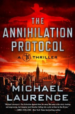 The Annihilation Protocol (eBook, ePUB) - Laurence, Michael