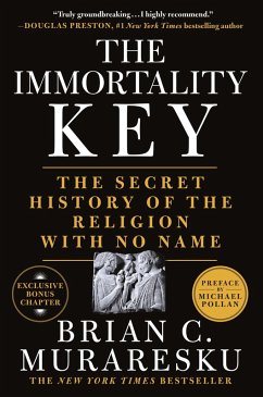 The Immortality Key (eBook, ePUB) - Muraresku, Brian C.