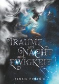 Träume aus Nacht und Ewigkeit (eBook, ePUB)