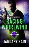 Racing the Whirlwind (eBook, ePUB)