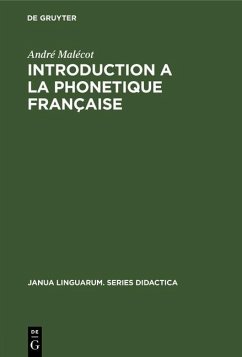 Introduction a la Phonetique Française (eBook, PDF) - Malécot, André