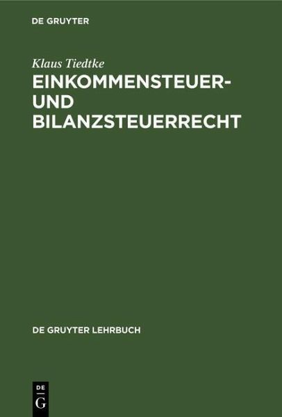 Einkommensteuer- und Bilanzsteuerrecht (eBook, PDF)
