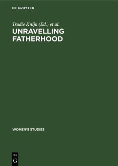 Unravelling fatherhood (eBook, PDF)