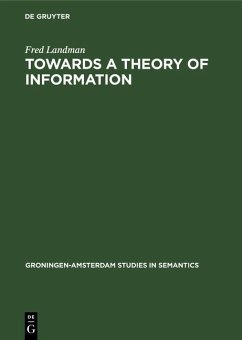 Towards a theory of information (eBook, PDF) - Landman, Fred