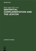 Sentential Complementation and the Lexicon (eBook, PDF)