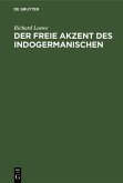 Der freie Akzent des Indogermanischen (eBook, PDF)