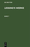 G. E. Lessing: Lessing's Werke. Band 7 (eBook, PDF)