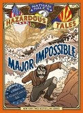 Major Impossible (Nathan Hale's Hazardous Tales #9) (eBook, ePUB)