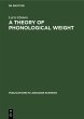 A theory of phonological weight (eBook,... - Bild 1