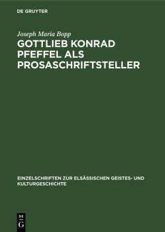Gottlieb Konrad Pfeffel als Prosaschriftsteller (eBook, PDF) - Bopp, Joseph Maria