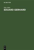 Eduard Gerhard (eBook, PDF) Eduard Gerhard (eBook, PDF)