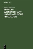Sprachwissenschaft und Klassische Philologie (eBook, PDF)