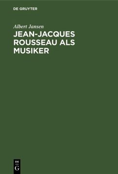 Cover Jean-Jacques Rousseau als Musiker (eBook, PDF)
