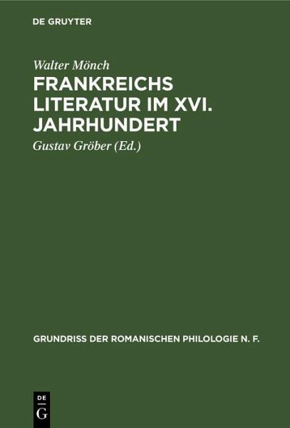 Frankreichs Literatur im XVI. Jahrhundert (eBook, PDF)