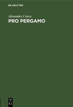 Pro Pergamo (eBook, PDF) - Conze, Alexander