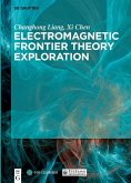 Electromagnetic Frontier Theory Exploration (eBook, ePUB)