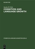 Cognition and Language Growth (eBook, PDF)
