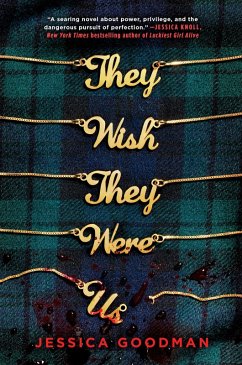 They Wish They Were Us (eBook, ePUB) - Goodman, Jessica