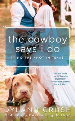 The Cowboy Says I Do (eBook, ePUB) - Crush, Dylann