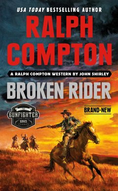 Ralph Compton Broken Rider (eBook, ePUB) - Shirley, John; Compton, Ralph