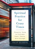 Spiritual Practice for Crazy Times (eBook, ePUB)