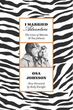 I Married Adventure (eBook, ePUB) - Johnson, Osa