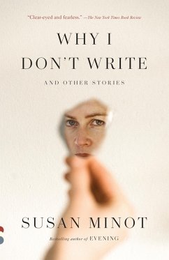 Why I Don't Write (eBook, ePUB) - Minot, Susan