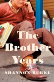 The Brother Years (eBook, ePUB)