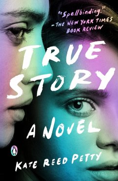 True Story (eBook, ePUB) - Reed Petty, Kate