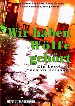 Wir haben Wölfe gehört (eBook, ePUB) - Eilers, Reimer Boy; Olsson, Sven J.; Kaufmann, Esther; C¿abaravdic´-Kamber, Emina