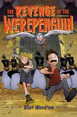 The Revenge of the Werepenguin (eBook, ePUB)