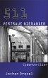 511 - Vertraue Niemandem (eBook, ePUB) - Bild 1
