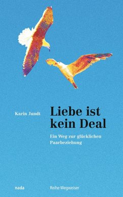 Liebe ist kein Deal - Jundt, Karin