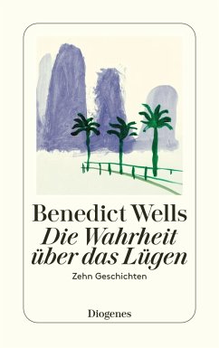Die Wahrheit über das Lügen - Wells, Benedict