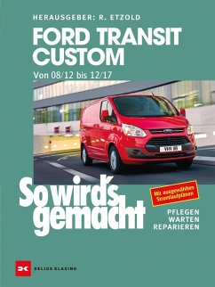Ford Transit Custom. Von 08/12 bis 12/17 - Etzold, Rüdiger