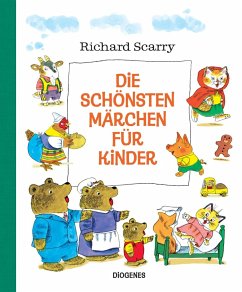 Die schönsten Märchen für Kinder - Scarry, Richard